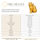 24ct Pure Gold - American Shorthair Cat Charm