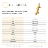 24ct Pure Gold - Old-School Penny Skateboard Charm