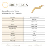 24ct Pure Gold - Classic Boomerang Charm