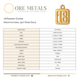 24ct Pure Gold - 18 Pendant Charm