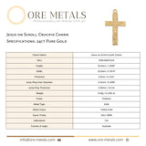 24ct Pure Gold - Jesus on Scroll Crucifix Charm