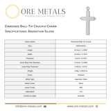 940 Argentium Silver - Embossed Ball Tip Crucifix Charm