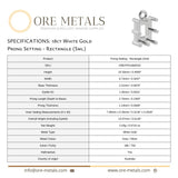 18ct White Gold - Rectangle Prong Setting