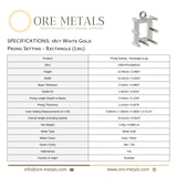 18ct White Gold - Rectangle Prong Setting