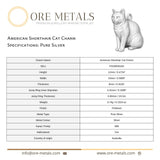 999 Pure Silver - American Shorthair Cat Charm