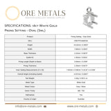 18ct White Gold - Oval Prong Setting