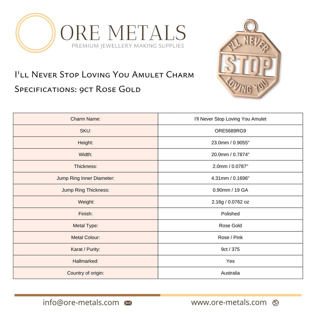 9ct Rose Gold - I'll Never Stop Loving You Amulet Charm