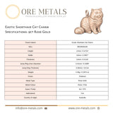 9ct Rose Gold - Exotic Shorthair Cat Charm