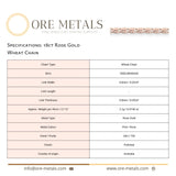 18ct Rose Gold - Wheat - Necklace Chain