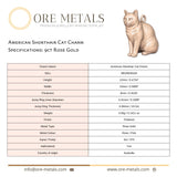 9ct Rose Gold - American Shorthair Cat Charm