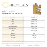18ct Yellow Gold - LUCK Charm