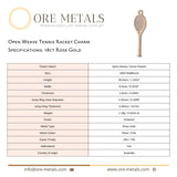 18ct Rose Gold - Open Weave Tennis Racket Charm