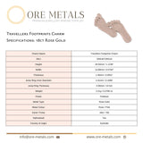 18ct Rose Gold - Travellers Footprints Charm