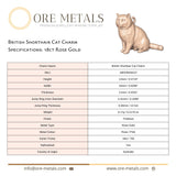 18ct Rose Gold - British Shorthair Cat Charm