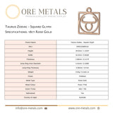 18ct Rose Gold - Taurus Zodiac Square Charm