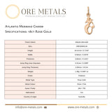 18ct Rose Gold - Atlantis Mermaid Charm