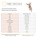 18ct Rose Gold - Laughing Kookaburra Charm