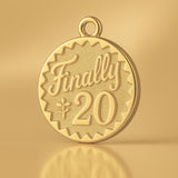 14ct Gold Plated - Finally 20 Amulet Charm